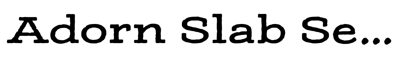 Adorn Slab Serif Bold